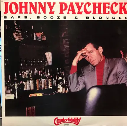 Johnny Paycheck - Bars - Booze - Blondes
