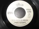 7inch Vinyl Single - Johnny Paycheck - D.O.A. (Drunk On Arrival)