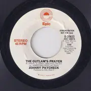 7inch Vinyl Single - Johnny Paycheck - The Outlaw's Prayer