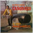 LP - Johnny Pacheco Canta: Pete Rodriguez - Mi Nuevo Tumbao..... Cañonazo - Gold label