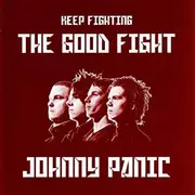 CD - Johnny Panic - The Good Fight