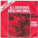 7inch Vinyl Single - Johnny Pearson & His Orchestra - All Creatures Great And Small