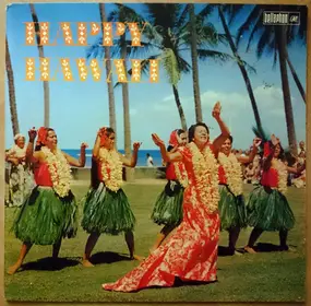 Johnny Pineapple And His Islanders - Happy Hawaii