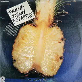 Johnny Pineapple - Fresh Johnny Pineapple