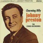 Johnny Preston - Charming Billy: The Stereo recordings