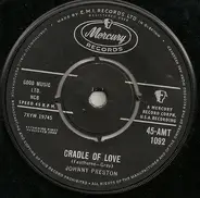 Johnny Preston / Jivin' Gene - Cradle Of Love