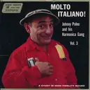 LP - Johnny Puleo And His Harmonica Gang - Molto Italiano! Johnny Puleo And His Harmonica Gang - Vol. 3 - Gatefold