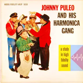Johnny Puleo And His Harmonica Gang - Johnny Puleo And His Harmonica Gang