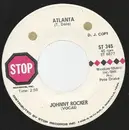 7inch Vinyl Single - Johnny Rocker - Atlanta
