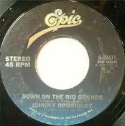 Johnny Rodriguez - Down On The Rio Grande