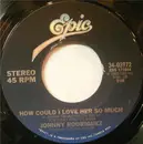 7inch Vinyl Single - Johnny Rodriguez - How Could I Love Her So Much / Somethin' About A Jukebox