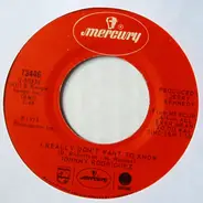 Johnny Rodriguez - I Really Don't Want To Know / That The Way Love Goes