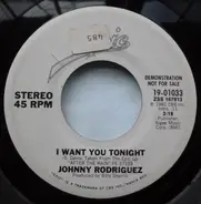 Johnny Rodriguez - I Want You Tonight