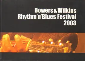 Johnny Rogers - Bowers & Wilkins Rhythm'n'Blues Festival 2003