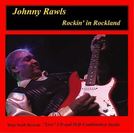 Johnny Rawls - Rockin' In Rockland +cd