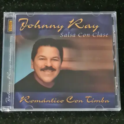 Johnny Ray , Salsa Con Clase - Romantico Con Timba