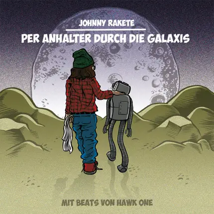Johnny Rakete - Per Anhalter Durch Die Galaxis