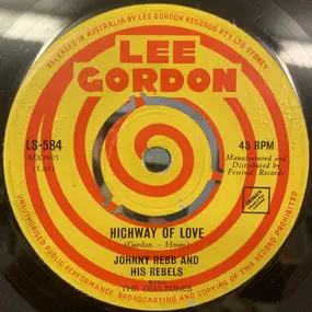 Johnny Rebb & His Rebels - Highway Of Love