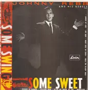 Johnny Rebb & His Rebels - Some Swing, Some Sweet