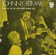 Johnny Reimar - Ra-Ta-Ta-Ta / Eni Mini Maini Mo
