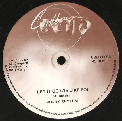 Johnny Rhythm - Let It Go