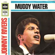 Johnny Rivers - Muddy Water