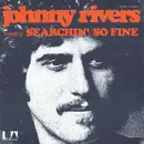 7inch Vinyl Single - Johnny Rivers - Medley: Searchin' / So Fine