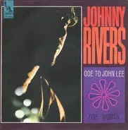 Johnny Rivers - Ode To John Lee