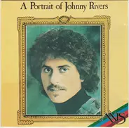 Johnny Rivers - A Portrait Of Johnny Rivers