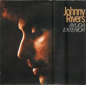 Johnny Rivers - Ayuda Exterior