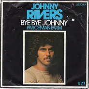 Johnny Rivers - Bye Bye Johnny