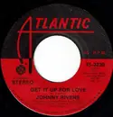 7inch Vinyl Single - Johnny Rivers - Get It Up For Love/John Lee Hooker '74