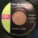 7inch Vinyl Single - Johnny Rivers - Into The Mystic / Jesus Is A Soul Man