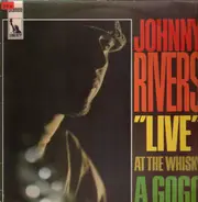 Johnny Rivers - Live At The Whisky A Go-Go