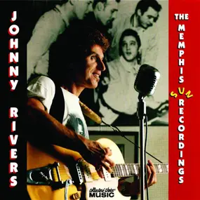 Johnny Rivers - The Memphis Sun Recordings
