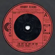 7inch Vinyl Single - Johnny Rivers - Um Um Um Um Um Um (Curious Mind)