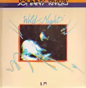LP - Johnny Rivers - Wild Night - STILL SEALED!