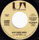 7inch Vinyl Single - Johnny Rivers - Blue Suede Shoes - Compitable Stereo