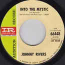 7inch Vinyl Single - Johnny Rivers - Into The Mystic / Jesus Is A Soul Man