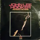 LP - Johnny Rivers - John Lee Hooker