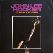 LP - Johnny Rivers - John Lee Hooker
