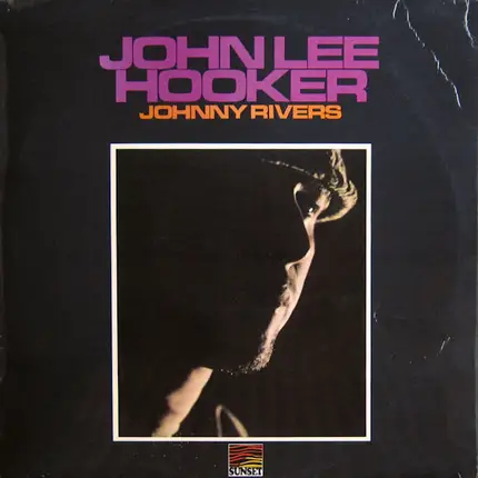Johnny Rivers - John Lee Hooker