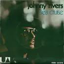 7inch Vinyl Single - Johnny Rivers - Sea Cruise