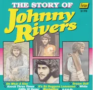 Johnny Rivers - The Story Of Johnny Rivers