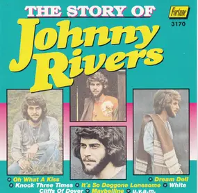 Johnny Rivers - The Story Of Johnny Rivers