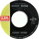 7inch Vinyl Single - Johnny Rivers - (I Washed My Hands In) Muddy Water