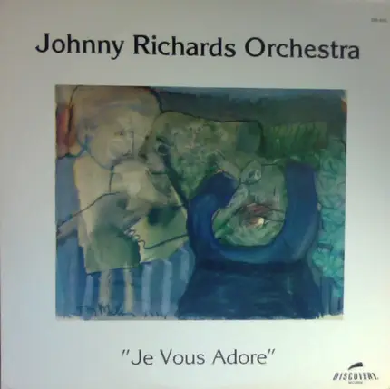 Johnny Richards Orchestra - Je Vous Adore