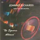 LP - Johnny Richards And His Orchestra - No Squares Allowed