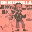 7inch Vinyl Single - Johnny & Rijk - De Bostella