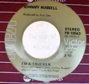 7inch Vinyl Single - Johnny Russell - I'm A Trucker / Your Fool